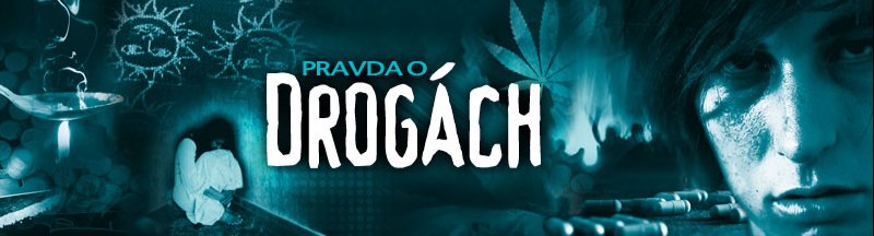 pravda o drogách